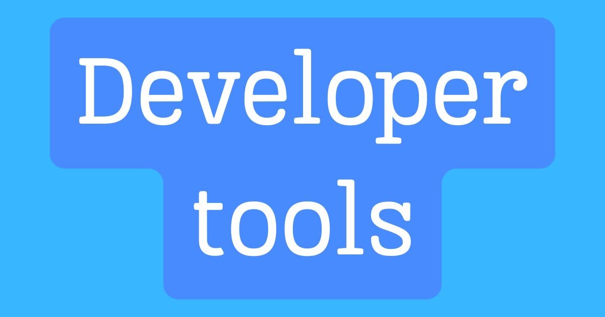 Developer tools